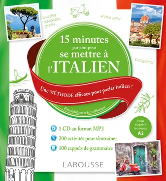 15 mn par jour pour se mettre à l'italien + CD, Une méthode efficace pour parler italien