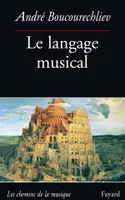 Le Langage musical