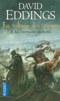 La trilogie des joyaux - tome 2 Le chevalier de rbis, Volume 2, Le chevalier de rubis