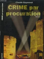 Crime par procuration, roman