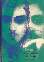 Marcel Proust, La cathédrale du temps