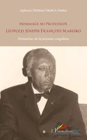 Hommage au Professeur Léopold Joseph François Makoko, Formateur de la jeunesse congolaise