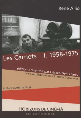 1, Les carnets - Tome 1, 1958-1975