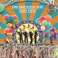 The Greatest Day. Take That Present The Circus Live