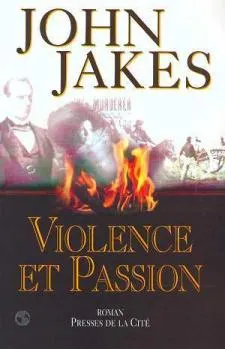 Violence et passion, roman