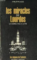 Les miracles de Lourdes