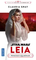 Star Wars - Leia - Princesse d'Alderaan, Princesse d'alderaan