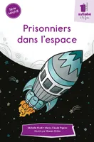 Prisonniers dans l'espace