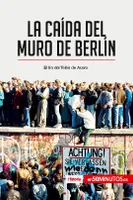 La caída del muro de Berlín, El fin del Telón de Acero