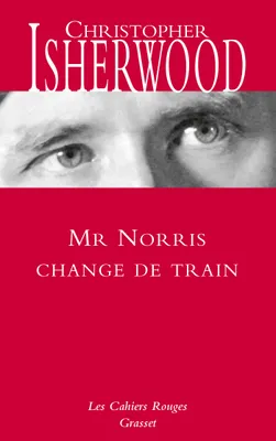 Mr Norris change de train, NOUVEAUTE DANS LA COLLECTION