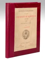Statuts et Règlements de l'Ancienne Université de Bordeaux (1441 - 1793) [ Edition originale ]