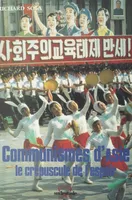 Communismes d'Asie, le crépuscule de l'espoir, Histoire d'une perestroïka, 1985-1991
