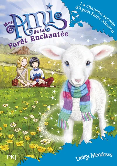 12, Mes amis de la forêt enchantée - tome 12 La chanson secrète d'Agnès Saute-Mouton Daisy Meadows