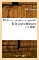 Dictionnaire usuel et portatif de la langue française