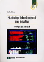 Microbiologie de l'environnement, travaux pratiques commentés