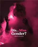 Dis....Miss Gender? /anglais
