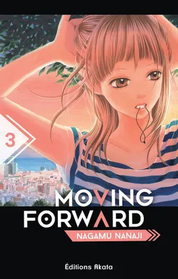 3, Moving Forward - tome 3