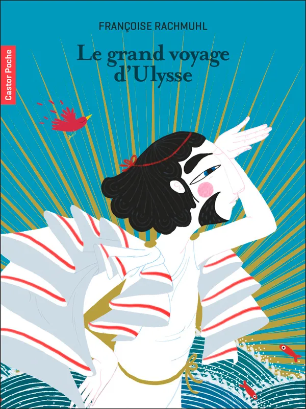 Livres Jeunesse de 6 à 12 ans Premières lectures Le grand voyage d'Ulysse Françoise Rachmuhl