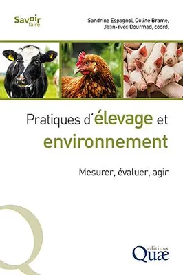 Pratiques d’élevage et environnement, Mesurer, évaluer, agir