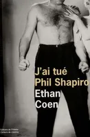 J'ai tué Phil Shapiro, [nouvelles]