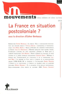 Revue Mouvements Hors-Série La France en situation postcoloniale ?