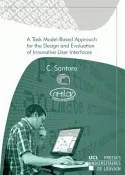 A task model-based approach for design and evaluation of innovative user
interfaces