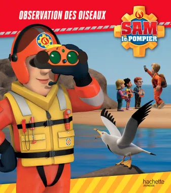 Sam Pompier  - Observation des oiseaux