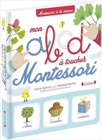 Livres Jeunesse Les tout-petits Tout-carton et imagier Mon abcd à toucher Montessori Vendula Kachel, Céline Santini