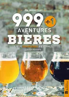 Ma bucket liste 999 + 1 aventures bières, Lieux, brasseries, festivals