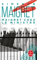 Maigret., Maigret chez le ministre, Maigret chez le ministre