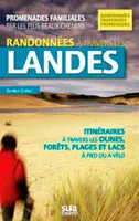 RANDONNEES A TRAVERS LES LANDES