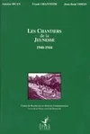 Les Chantiers de la jeunesse, 1940-1944 / une expérience de service, une expérience de service civil Antoine Huan, Frank Chantepie, Jean-René Oheix