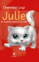 Julie et la petite aventure du chat