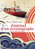 Journal d'un océanographe, Sur le rebord du monde