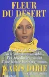 Fleur du désert, du désert de Somalie au monde des top-models, l'extraordinaire combat d'une femme hors du commun