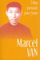 Marcel Van / une pensée par jour