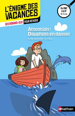 Enigme des vacances : Attention ! Dauphins en danger CE1/CE2