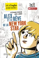 Alex et le rêve de la New York star