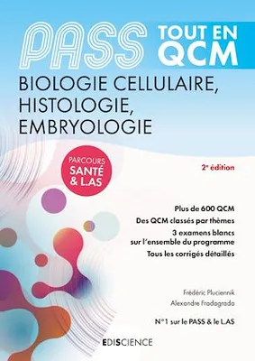 PASS Tout en QCM  - Biologie cellulaire, Histologie, Embryologie - 5e éd., PASS et L.AS