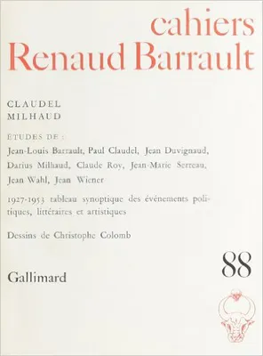 Cahiers Renaud Barrault, Claudel - Milhaud
