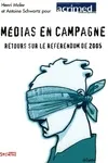 Médias en campagne, retours sur le referendum de 2005