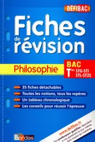 Défibac - Fiches de révision - Philosophie Tle STG + GRATUIT: pour 1 titre acheté, posez vos questions sur www.defibac.fr