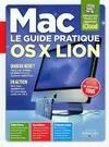 Le guide pratique Mac OS X Lion, le guide pratique