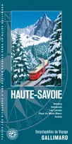 Haute-Savoie, Annecy, Genevois, Lac Léman, Pays du Mont-Blanc, Aravis