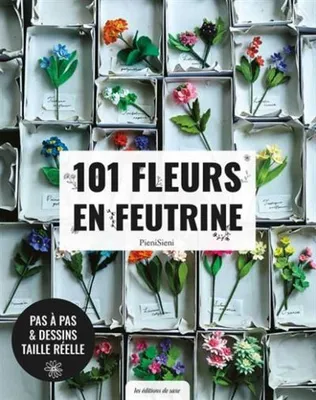 101 fleurs en feutrine