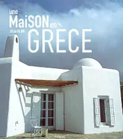 MAISON EN GRECE (UNE)