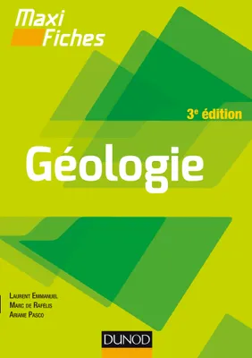 Maxi fiches de Géologie - 3e édition - En 85 fiches, En 85 fiches