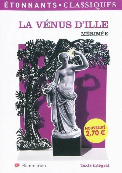 Vénus d'ille (ne) (La) Prosper Mérimée