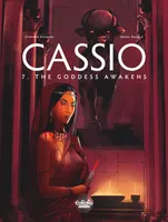 Cassio  - Volume 7 -  The Goddess Awakens