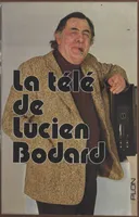La télé de Lucien Bodard